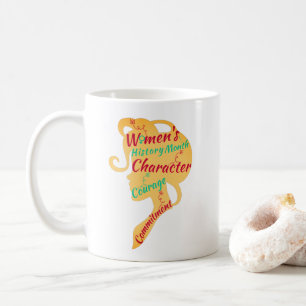 TAZA DE CAFÉ MES DE LA HISTORIA DE LA MUJER CARÁCTER CORAJE COM