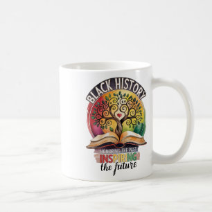Taza De Café Mes de la Historia Negra en Honor al Pasado Bhm Af