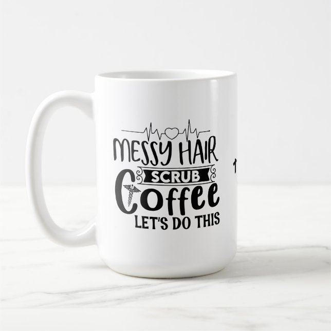 Taza De Café Mesy Hair frob coffee vamos a hacer esta enfermera (Izquierda)