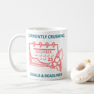 Taza De Café Metas aplastantes de motivación Plazos
