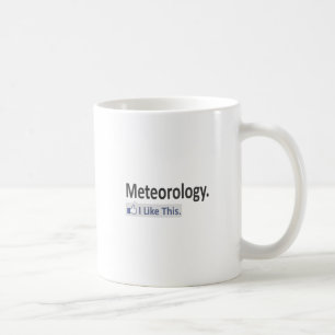 Taza De Café Meteorología... Me Gusta Esto