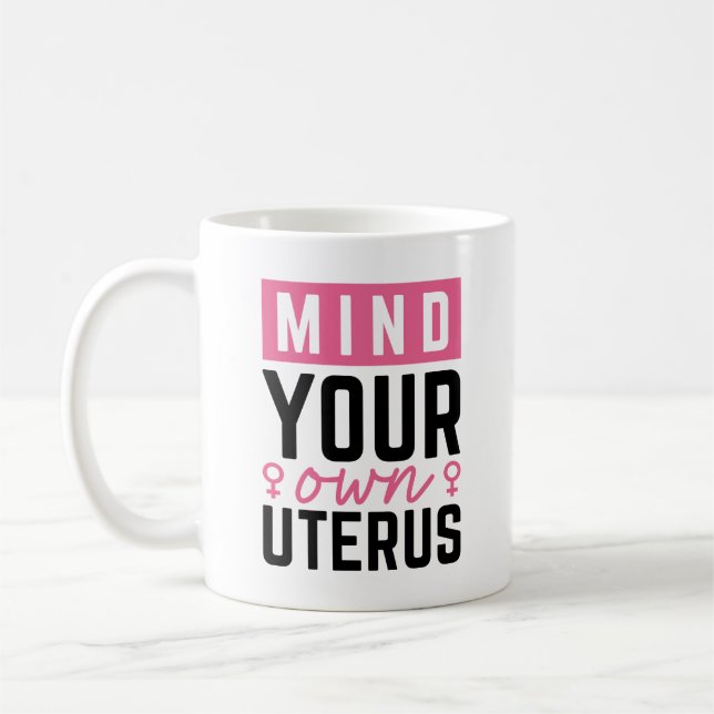 Taza De Café Métete En Su Propio Uterus (Izquierda)