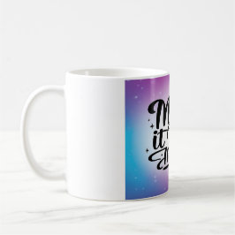 Taza De Café Mézclalo como Magia opción 2