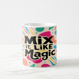 Taza De Café Mézclalo como por arte de magia