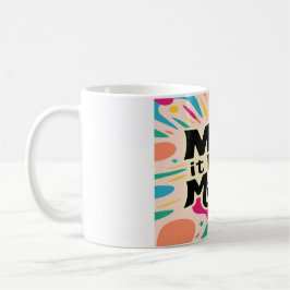 Taza De Café Mézclalo como por arte de magia