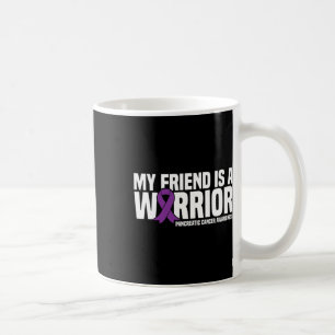 Taza De Café Mi Amigo Es Un Guerrero Concienciación Sobre El Cá