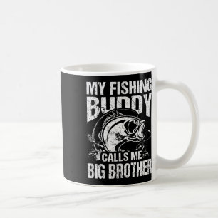 Taza De Café Mi amigo pesquero me llama Gran Hermano Fisherman 