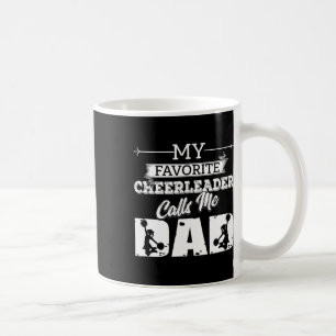 Taza De Café Mi animadora favorita me llama papá - Cheer Dad G