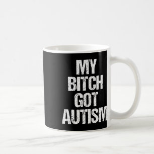 Taza De Café Mi Autismo Conseguido - Divertido Diciendo Autismo