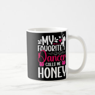 Taza De Café Mi bailarina favorita Honey Dance Honey Grandma Da