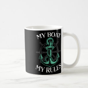 Taza De Café Mi Barco Mis Reglas Capitán de Barco Ancla Navegac