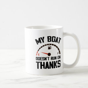 Taza De Café Mi Barco No Funciona Con Gracias Divertido Barco P
