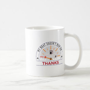 Taza De Café Mi Barco No Funciona Con Gracias Dueños De Barcos