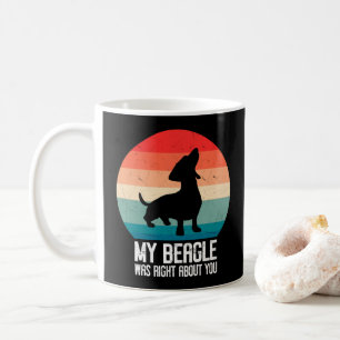 Taza De Café Mi Beagle Tenía Razón Sobre Usted Beagle Mascota D