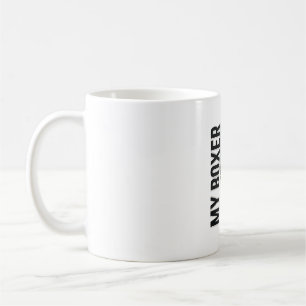 Taza De Café Mi Boxer Come Mejor Que Tú Camiseta Amante de los