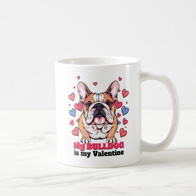 Taza De Café Mi Bulldog es mi perro de San Valentín gracioso (Derecha)
