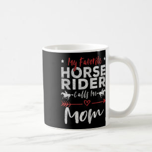 Taza De Café Mi caballista favorita me llama "Mamá Caballo".