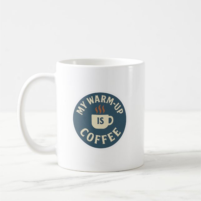 Taza De Café Mi Calentamiento Es Café (Izquierda)