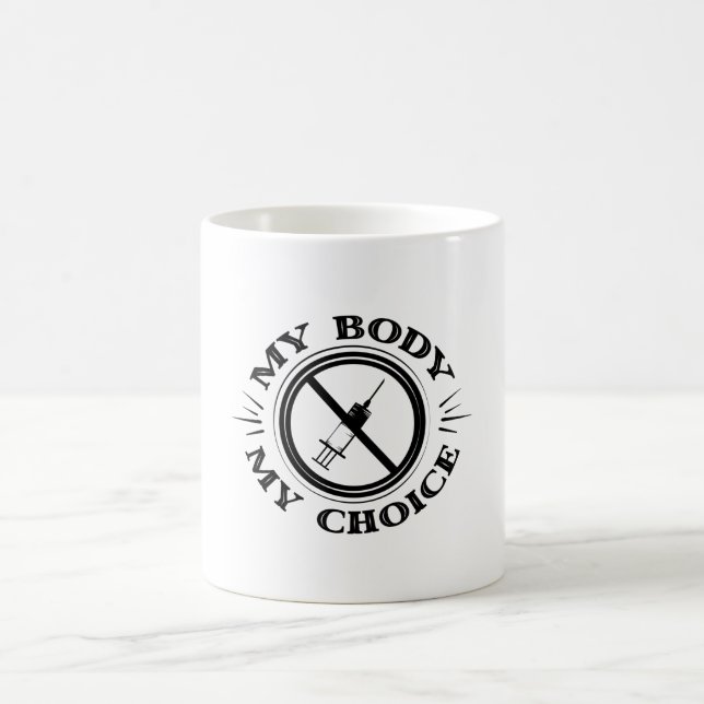 Taza De Café Mi camiseta anti vacuna de mi elección (Centro)