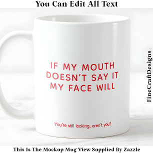 Taza De Café Mi Cara No Tiene Filtro 080 Frase Divertida y Sarc