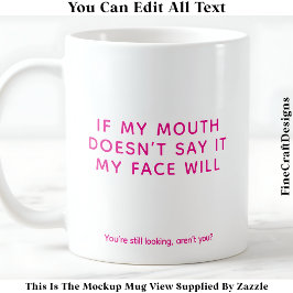 Taza De Café Mi Cara No Tiene Filtro 081 Cita Divertida y Sarcá