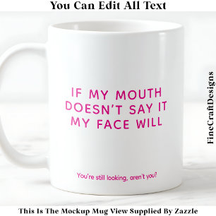 Taza De Café Mi Cara No Tiene Filtro 081 Cita Divertida y Sarcá