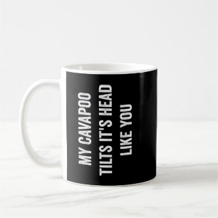 Taza De Café Mi Cavapoo Inclina La Cabeza Como Tú