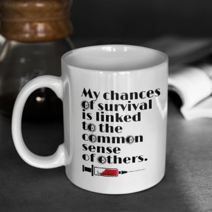 Taza De Café Mi cita de posibilidades de supervivencia