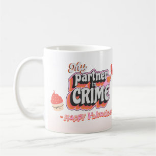 Taza De Café Mi compañera en el crimen