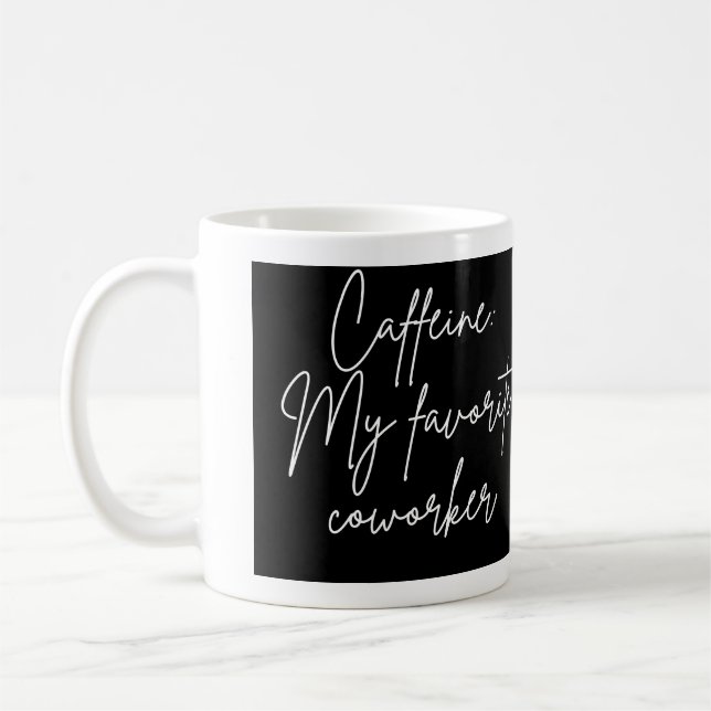 Taza De Café Mi compañero de trabajo favorito MUG (Izquierda)
