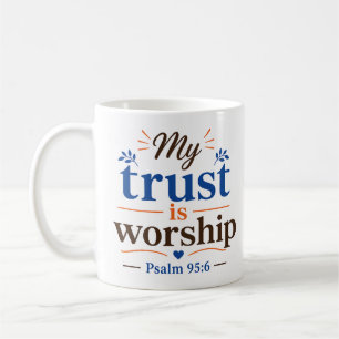 Taza De Café Mi Confianza Es Adoración Versículo Bíblico Cristi