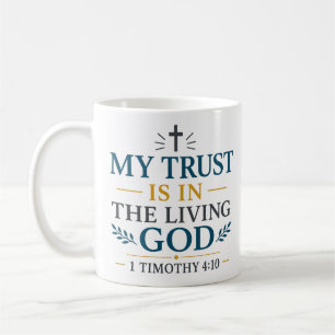 Taza De Café Mi Confianza Está En El Dios Vivo Inspirando Crist