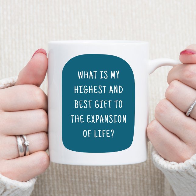 Taza De Café Mi contribución a la motivación vital (What is my Highest and Best Gift to the Expansion of Life? - Front of Motivational Mug - Teal)