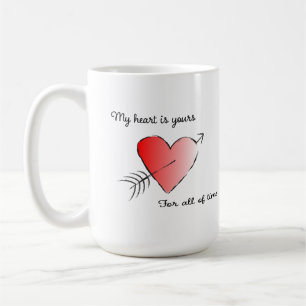 Taza De Café Mi corazón es tuyo para todo el tiempo