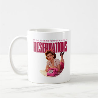 Taza De Café Mi cosa favorita para hacer de cena son reservas