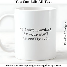 Taza De Café Mi Craft Stash No Envía Citas Graciosas De 059