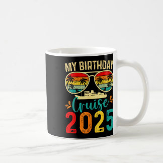 Taza De Café Mi crucero de cumpleaños 2025 crucero de fiesta de