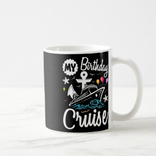 Taza De Café Mi crucero de cumpleaños 2025 de viaje de vacacion