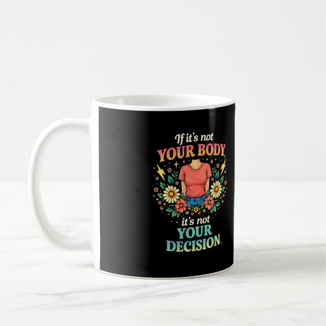 Taza De Café Mi Cuerpo, Mi Elección (Izquierda)
