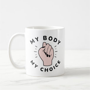 Taza De Café Mi cuerpo mi elección