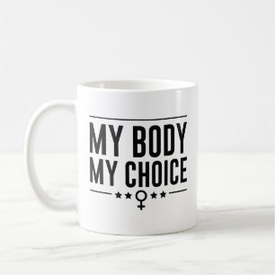 Taza De Café Mi cuerpo mi elección