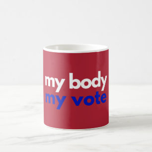 Taza De Café Mi cuerpo mi voto Roevember