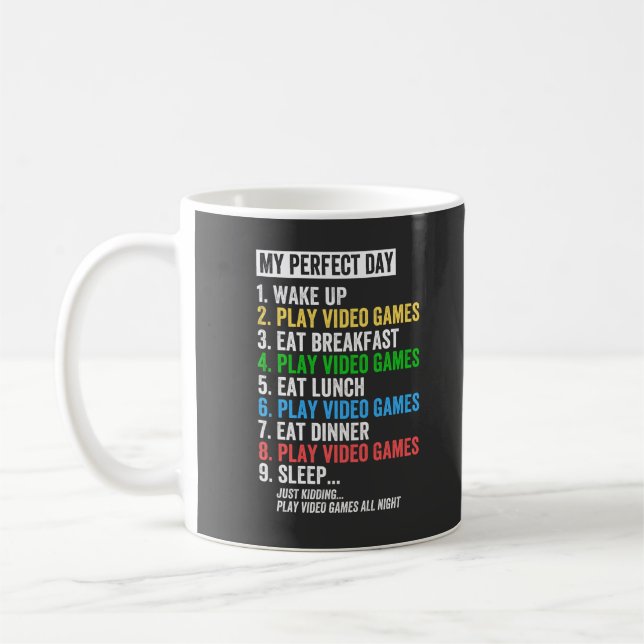Taza De Café Mi día perfecto, despierta, juega videojuegos, (Izquierda)