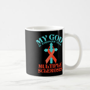 Taza De Café Mi Dios Es Más Fuerte Que La Señora Esclerosis Múl