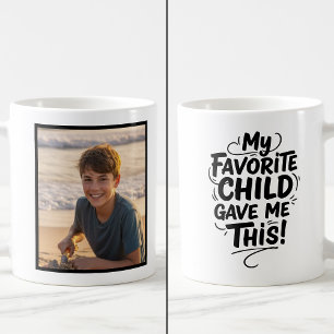 Taza De Café Mi divertido hijo favorito me dio esta fácil foto