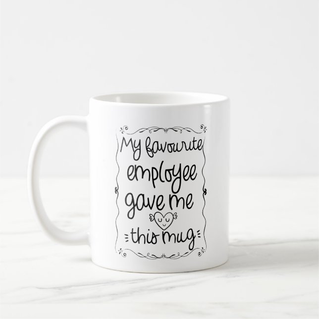 Taza De Café Mi empleado favorito me dio esta mugre (Izquierda)