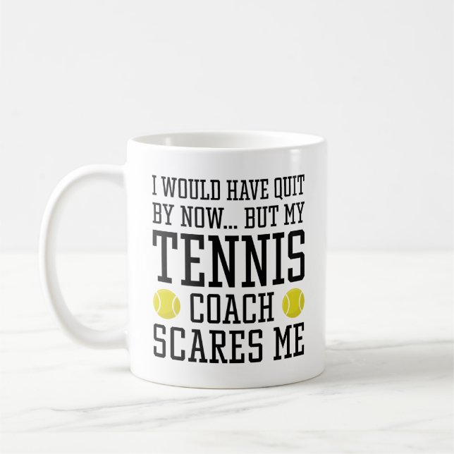 Taza De Café Mi entrenador de tenis me asusta (Izquierda)