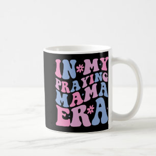Taza De Café Mi época de mamá orando Mamá religiosa Madre crist
