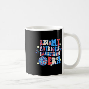 Taza De Café Mi Era Patriótica Paraprofesional Feliz 4 De Julio