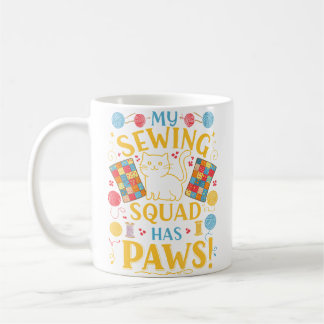 Taza De Café Mi escuadrón de costura tiene patas divertidas de 